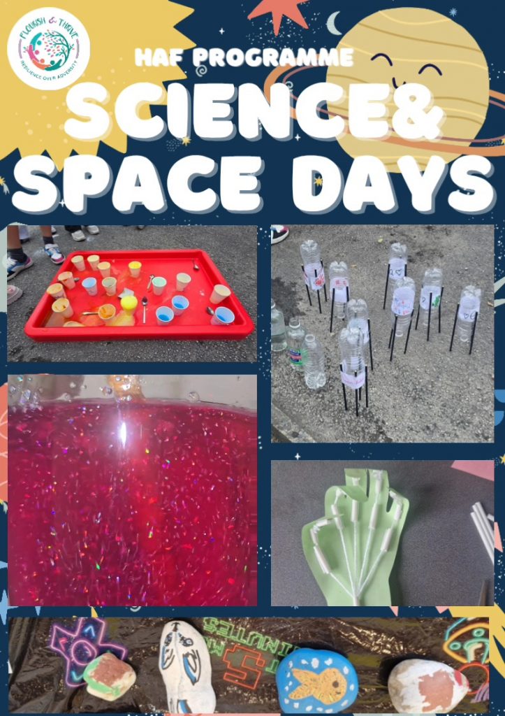 Science and Space Days with Flourish and Thrive HAF